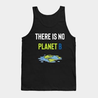 There Is No Planet B Tank Top